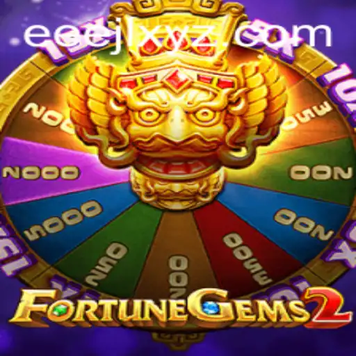 Exploring the Exciting World of FortuneGems2 with EEEJL: A Deep Dive